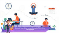 Strategi-Hidup-Sehat-dengan-Mengatur-Ritme-Kerja-dan-Istirahat